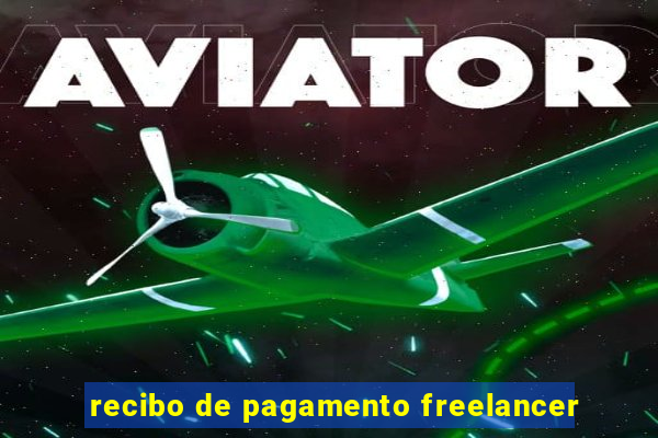 recibo de pagamento freelancer